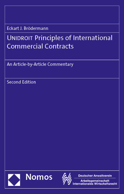 UNIDROIT Principles of International Commercial Contracts - Eckart J. Br&ouml;dermann