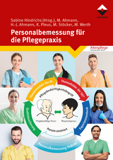 Personalbemessung f&uuml;r die Pflegepraxis - Sabine Hindrichs, Margarete St&ouml;cker