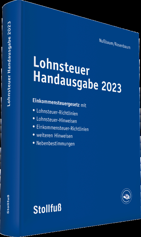 Lohnsteuer Handausgabe 2023 - Sabine Nu&szlig;baum, Anke Brachmann