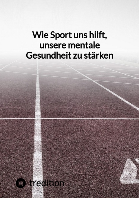 Wie Sport uns hilft, unsere mentale Gesundheit zu st&auml;rken -  Jaltas