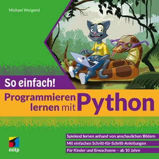 So einfach! Programmieren lernen mit Python