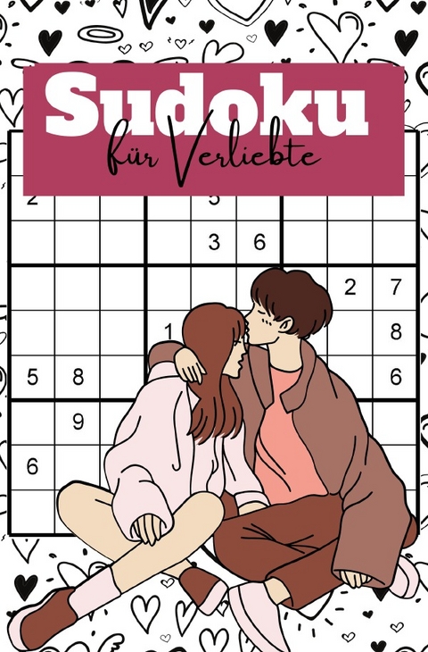 Sudoku f&uuml;r Verliebte - Isantina Frangoro