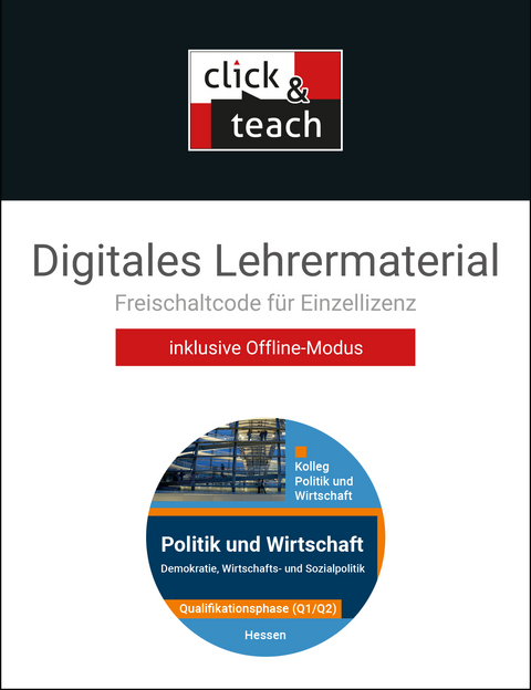 Kolleg Politik und Wirtschaft &ndash; Hessen - neu / Politik u. Wirtschaft HE click & teach Q1/Q2 Box