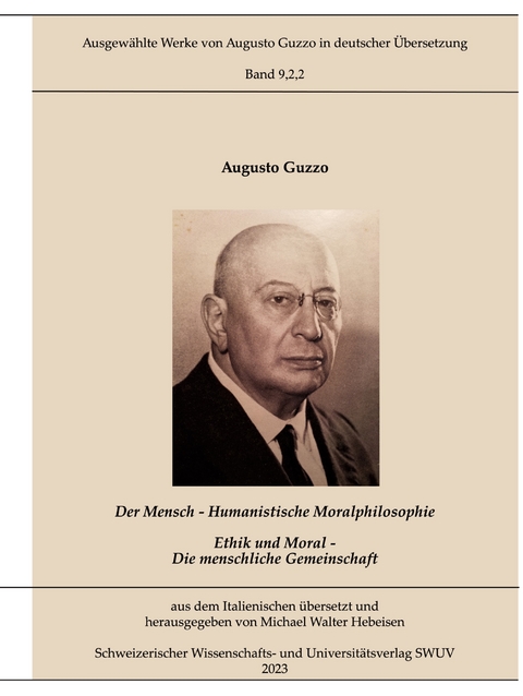 Der Mensch - Humanistische Moralphilosophie - Augusto Guzzo