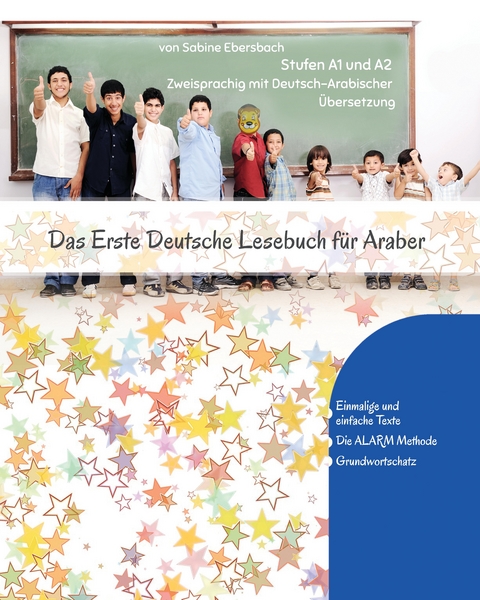 Das Erste Deutsche Lesebuch f&uuml;r Araber - Sabine Ebersbach