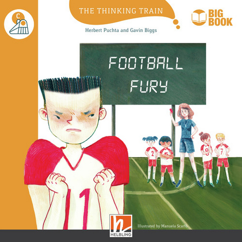 The Thinking Train, Level c / Football Fury (BIG BOOK) - Herbert Puchta, Gavin Biggs