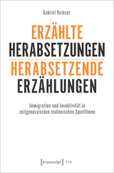 Erz&auml;hlte Herabsetzungen - herabsetzende Erz&auml;hlungen - Gabriel Deinzer