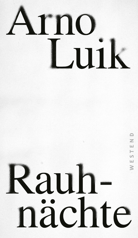 Rauhn&auml;chte - Arno Luik