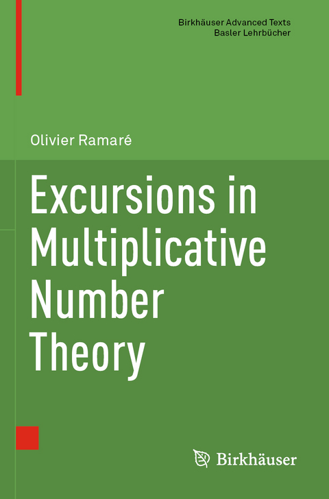 Excursions in Multiplicative Number Theory - Olivier Ramaré