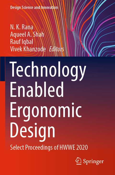 Technology Enabled Ergonomic Design - 