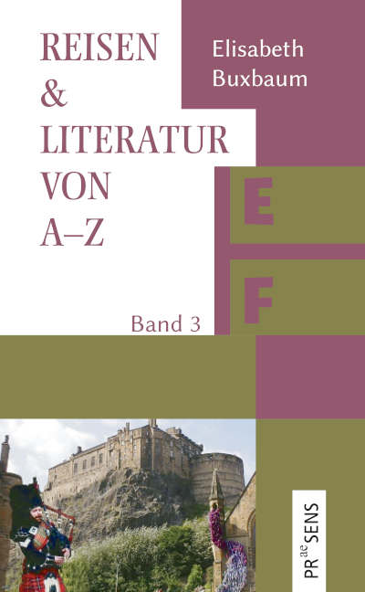 REISEN & LITERATUR VON A&ndash;Z - Elisabeth Buxbaum