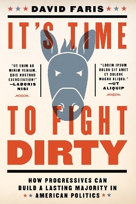 It's Time To Fight Dirty - David Faris