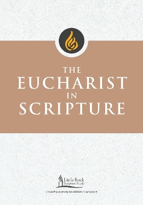The Eucharist in Scripture