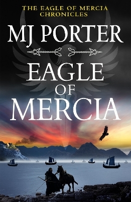 Eagle of Mercia - MJ Porter