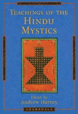 Teachings of the Hindu Mystics