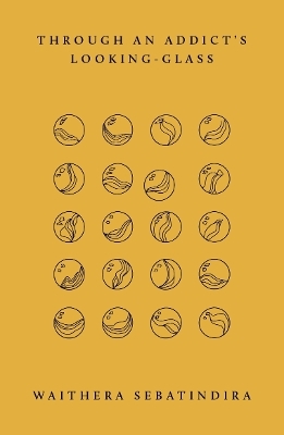 Through an Addict's Looking-Glass