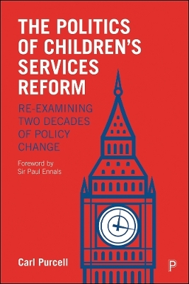 The Politics of Children's Services Reform - Carl Purcell
