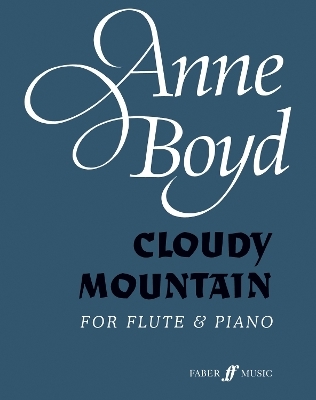 Cloudy Mountain (Flute and Piano) - Anne Boyd