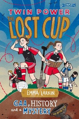 Twin Power: The Lost Cup - Emma Larkin