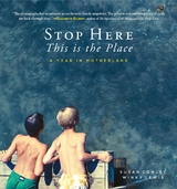 Stop Here, This is the Place -  Susan Conley