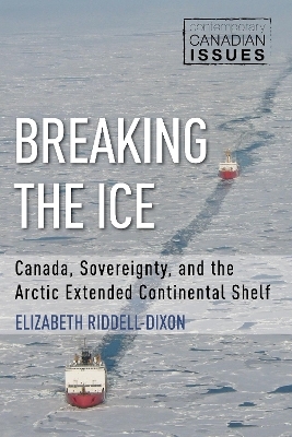 Breaking the Ice - Elizabeth Riddell-Dixon