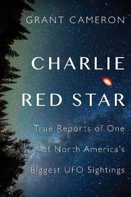 Charlie Red Star - Grant Cameron