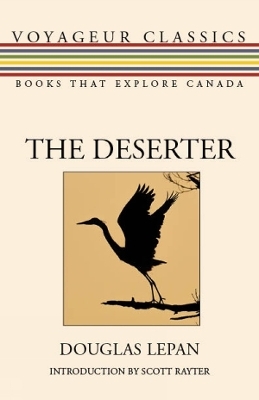 The Deserter - Douglas LePan
