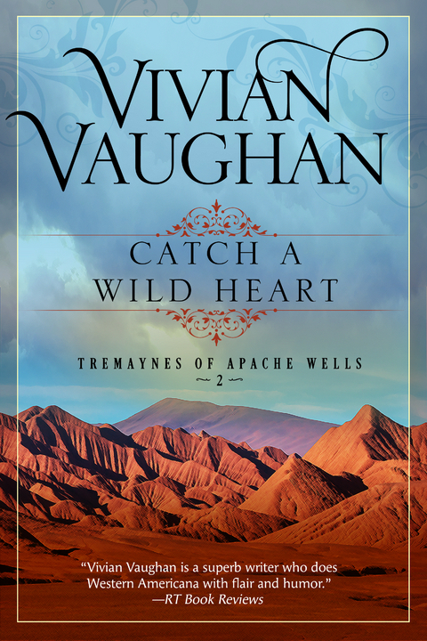 Catch a Wild Heart -  Vivian Vaughan