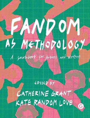 Fandom as Methodology - 