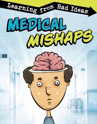 Medical Mishaps - Elizabeth Pagel-Hogan