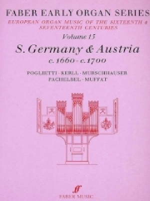 Early Organ Series 15: Germany 1660-1700