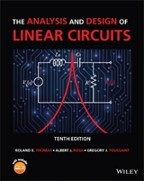 The Analysis and Design of Linear Circuits - Thomas, Roland E.; Rosa, Albert J.; Toussaint, Gregory J.