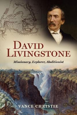 David Livingstone - Vance Christie