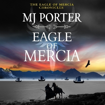 Eagle of Mercia - MJ Porter