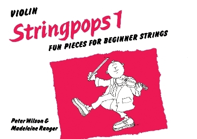 Stringpops 1 (violin part) - P Wilson