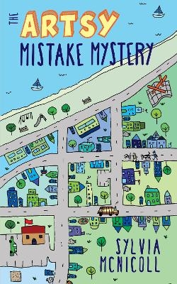 The Artsy Mistake Mystery - Sylvia McNicoll