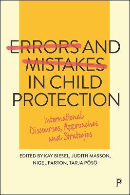Errors and Mistakes in Child Protection - 