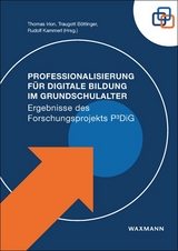 Professionalisierung f&uuml;r Digitale Bildung im Grundschulalter - 