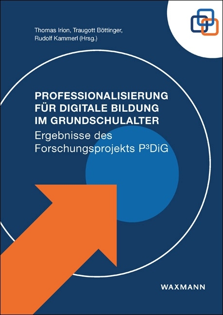 Professionalisierung f&uuml;r Digitale Bildung im Grundschulalter - 
