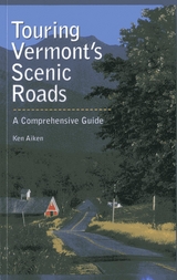 Touring Vermont's Scenic Roads -  Kenneth Aiken