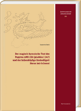 Der magisch-hymnische Text des Papyrus AMS 23b (pLeiden I 347) und der falkenk&ouml;pfige Krokodilgott Horus imi-Schenut - Susanne Beck