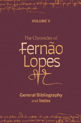 The Chronicles of Fernão Lopes