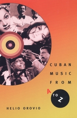 Cuban Music from a to Z - Helio Orovio