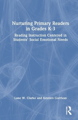 Nurturing Primary Readers in Grades K-3