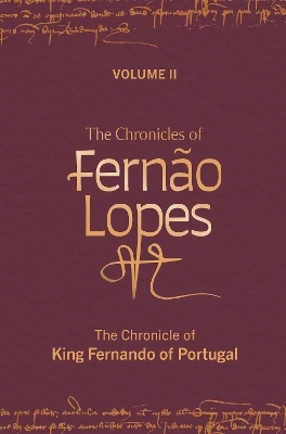 The Chronicles of Fern&atilde;o Lopes