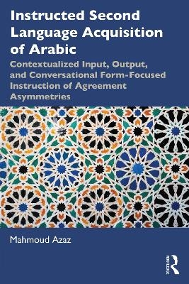 Instructed Second Language Acquisition of Arabic - Mahmoud Azaz