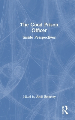 The Good Prison Officer