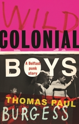 Wild Colonial Boys - Thomas Paul Burgess