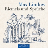 Max Lindow &ndash; Riemels und Spr&uuml;che - Max Lindow