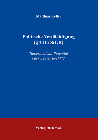 Politische Verdächtigung (§ 241a StGB)